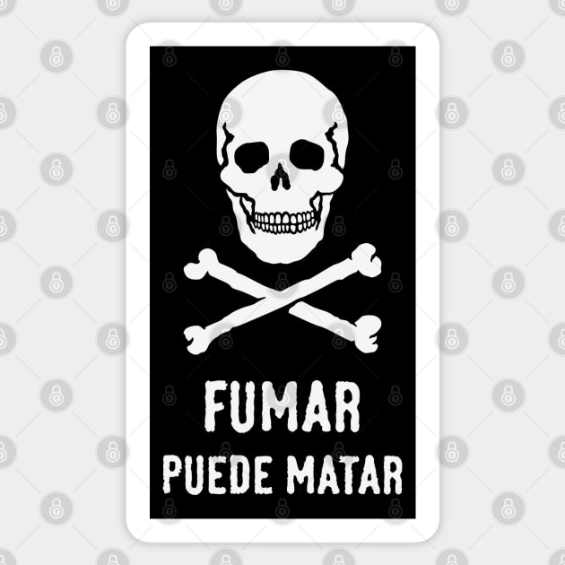 Fumar Puede Matar (Calavera) Sticker by MrFaulbaum